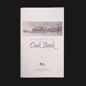 Front cover of Alcatraz Women's Club Cook Book with a black and white picture of Alcatraz Island.